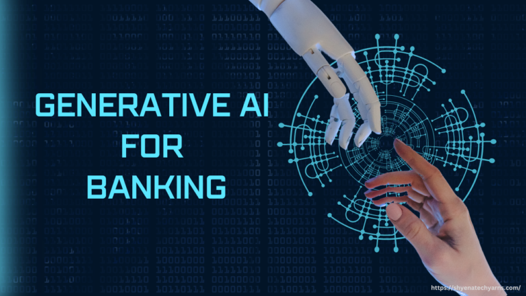 Generative AI in Banking: Transforming Customer Experience and Operational Efficiency