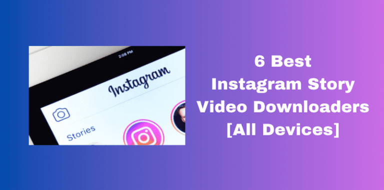 The Best Instagram Story Downloaders for Video Content
