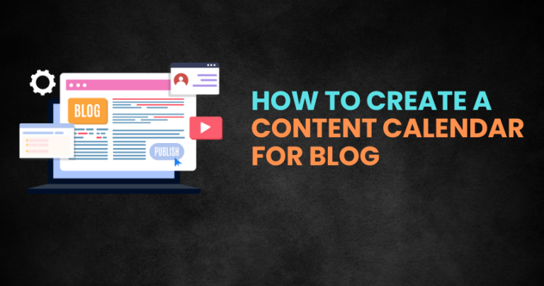Creating a Blog Content Calendar